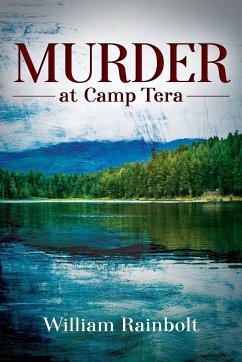 Murder at Camp Tera - Rainbolt, William