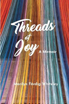 Threads of Joy - Whiteley, Marilyn Färdig