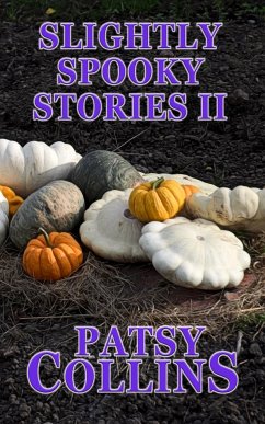 Slightly Spooky Stories II - Collins, Patsy