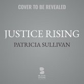 Justice Rising: Robert Kennedy's America in Black and White