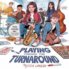 Playing Through the Turnaround - Larsen, Mylisa