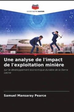 Une analyse de l'impact de l'exploitation minière - Pearce, Samuel Mansaray