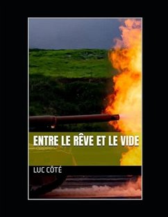 Entre le rêve et le vide - Côté, Luc