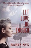 Let Love Be Enough