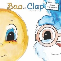 Bao et Clap: Édition internationale - Duchesne, Marie-Line