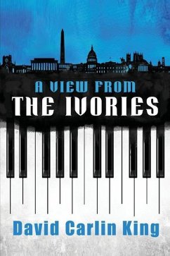A View from the Ivories - King, David Carlin
