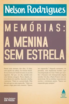 Memórias: a menina sem estrela - Rodrigues, Nelson