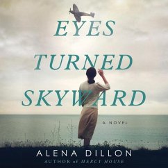 Eyes Turned Skyward - Dillon, Alena
