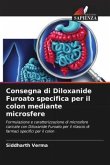 Consegna di Diloxanide Furoato specifica per il colon mediante microsfere