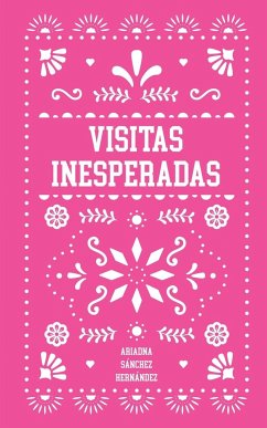 Visitas Inesperadas - Sánchez, Ariadna