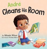 André Cleans His Room