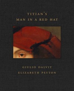 Titian's Man in a Red Hat - Dalvit, Giulio; Peyton, Elizabeth