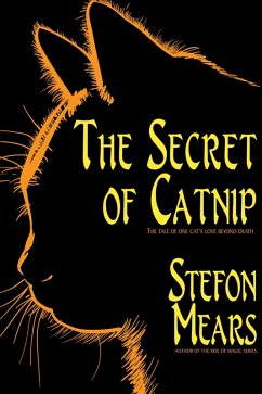 The Secret of Catnip (eBook, ePUB) - Mears, Stefon