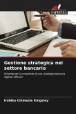 Gestione strategica nel settore bancario