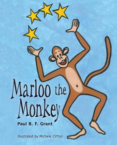 Marloo the Monkey - Grant, Paul B. F.