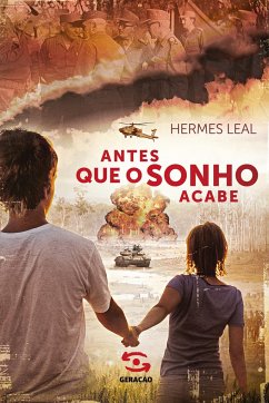 Antes que o sonho acabe - Leal, Hermes