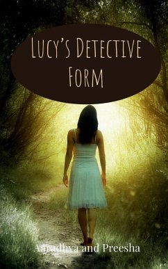 Lucy's Detective Form - Preesha