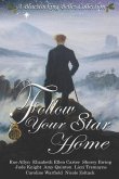 Follow Your Star Home: A Bluestocking Belles Collection