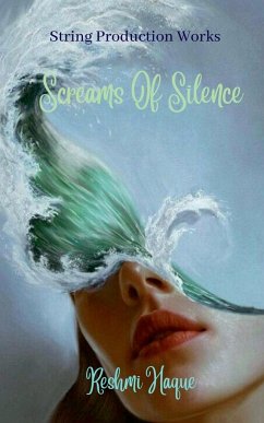 Screams Of Silence - Haque, Reshmi