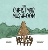 The Christmas Mushroom - Bild 1