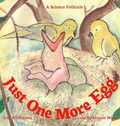 Just One More Egg - Wickstrom, Lois