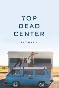 Top Dead Center - Felz, Tim