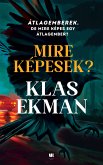 Mire képesek? (eBook, ePUB)