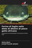 Farina di foglie nella dieta di ditalini di pesce gatto africano