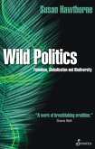 Wild Politics: Feminism, Globalisation and Biodiversity