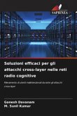 Soluzioni efficaci per gli attacchi cross-layer nelle reti radio cognitive