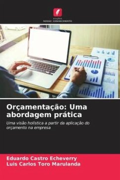 Orçamentação: Uma abordagem prática - Castro Echeverry, Eduardo;Toro Marulanda, Luis Carlos