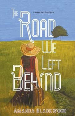 The Road We Left Behind - Blackwood, Amanda