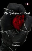 The Intoxicated Soul