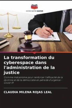 La transformation du cyberespace dans l'administration de la justice - ROJAS LEAL, CLAUDIA MILENA