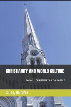 Christianity and World Culture - Jin Wei, Li