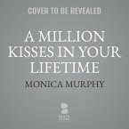 A Million Kisses in Your Lifetime