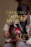 Creating Talent Methods