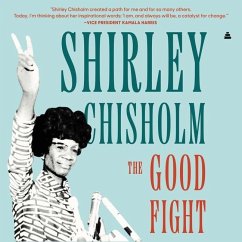 The Good Fight - Chisholm, Shirley