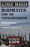 Burmester und die Verschwundene: Hamburg Krimi: Burmester ermittelt 11 (eBook, ePUB)