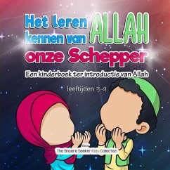 Het leren kennen van Allah, onze Schepper - The Sincere Seeker Collection