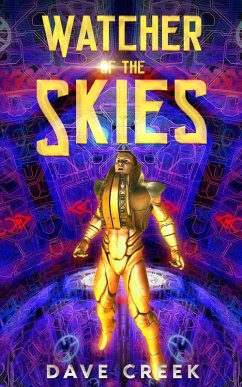 Watcher of the Skies (eBook, ePUB) - Creek, Dave