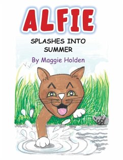Alfie Splashes into Summer - Holden, Maggie
