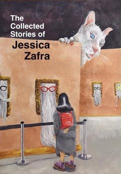 The Collected Stories of Jessica Zafra - Zafra, Jessica