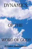 DYNAMICS OF THE WORD OF GOD!!