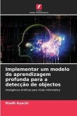 Implementar um modelo de aprendizagem profunda para a detecção de objectos