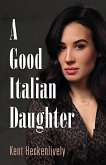 A Good Italian Daughter