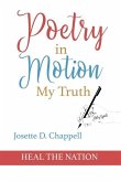 Poetry In Motion My Truth