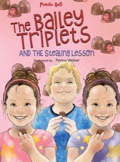 The Bailey Triplets and The Stealing Lesson - Bell, Pamela