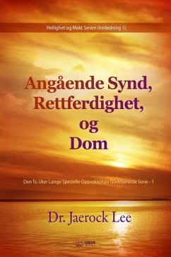 Angående Synd, Rettferdighet, og Dom: Concerning Sin, Righteousness, and Judgment (Norwegian Edition) - Lee, Jaerock