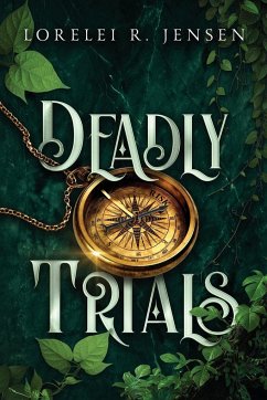 Deadly Trials - Jensen, Lorelei R.